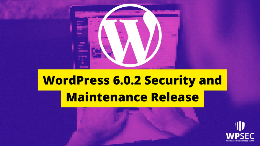 9 WordPress Scanner to Find Security Vulnerabilities