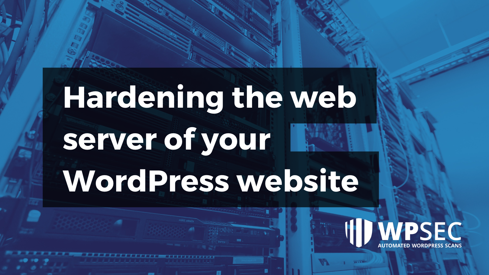 Hardening the web server of your WordPress website