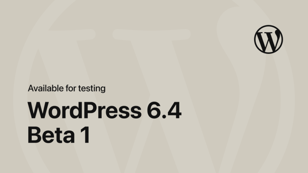WordPress 6.4 Beta 1